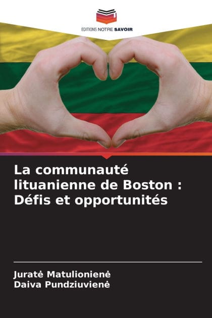 La communautï¿½ lituanienne de Boston: Dï¿½fis et opportunitï¿½s