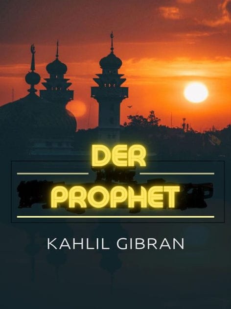 Der Prophet (Übersetzt)
