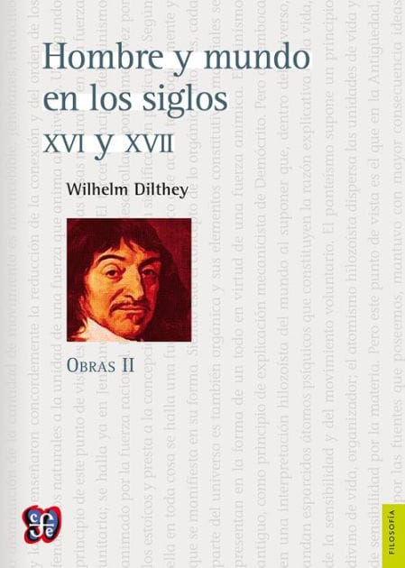 Hombre y mundo en los siglos XVI y XVII: Obras II