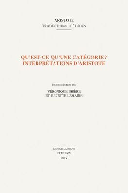 Qu'est-ce qu'une categorie? Interpretations d'Aristote