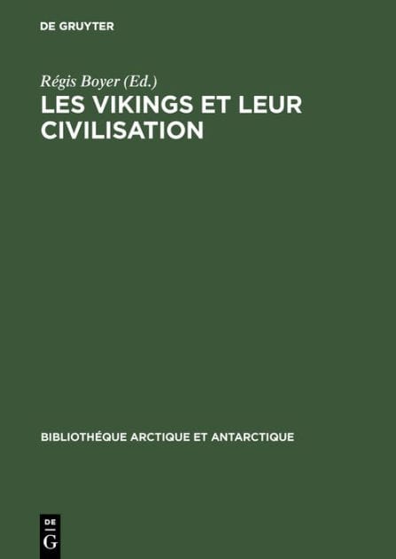 Les Vikings et leur civilisation: Problèmes actuels