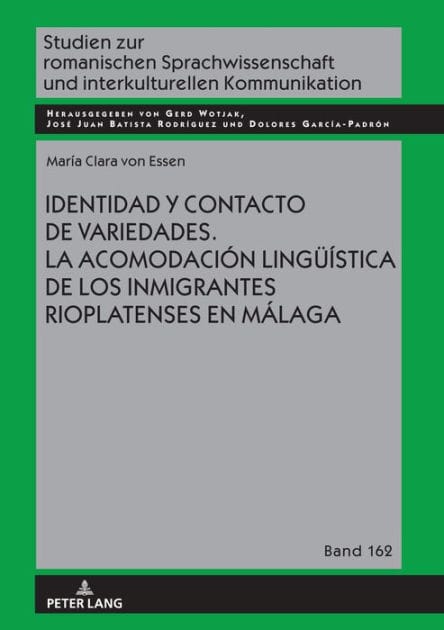 Identidad y contacto de variedades. La acomodación lingueística de los inmigrantes rioplatenses en Málaga