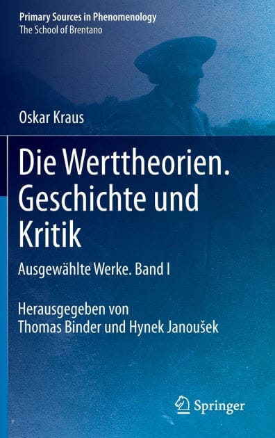 Die Werttheorien. Geschichte und Kritik: Ausgewählte Werke. Band I