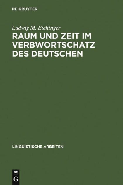 Raum und Zeit im Verbwortschatz des Deutschen