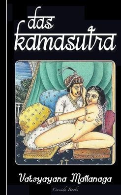 Das Kamasutra: (Das Original, illustriert mit 25 Bildtafeln)