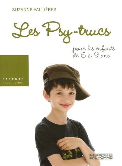 Les Psy-trucs: pour les enfants de 6 à 9 ans