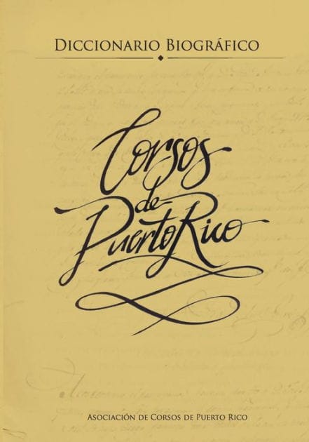 Diccionario biografico de corsos en Puerto Rico