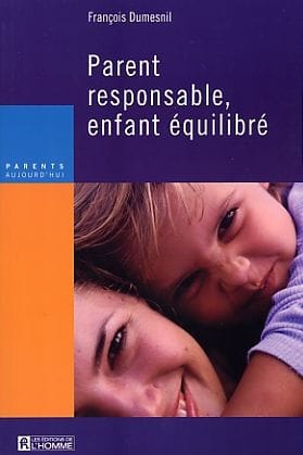 Parent responsable, enfant équilibré