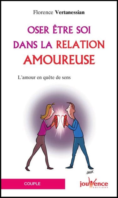 Oser être soi dans la relation amoureuse