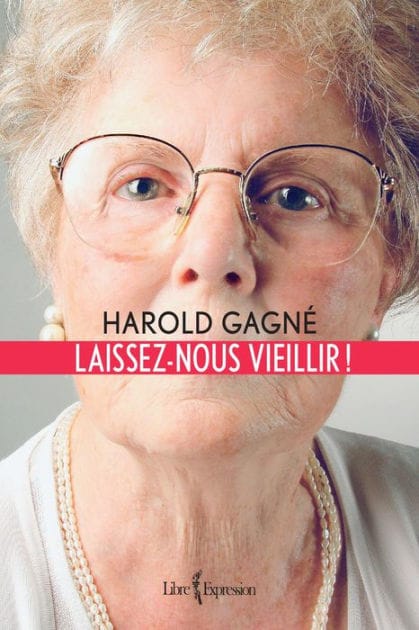 Laissez-nous vieillir !
