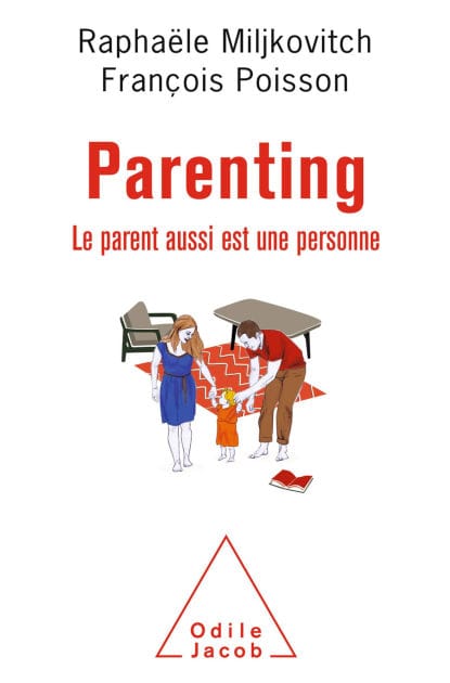 Parenting: Le parent aussi est une personne