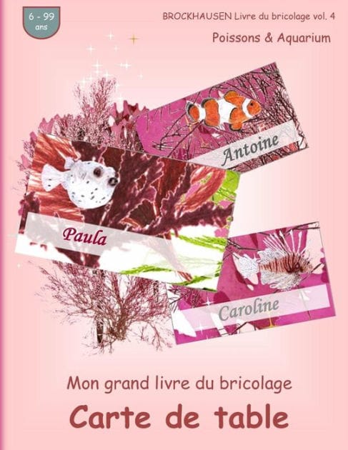 BROCKHAUSEN Livre du bricolage vol. 4 - Mon grand livre du bricolage - Carte de table: Poissons & Aquarium