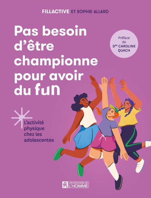 Pas besoin d'être championne pour avoir du fun: L'activité physique chez les adolescentes