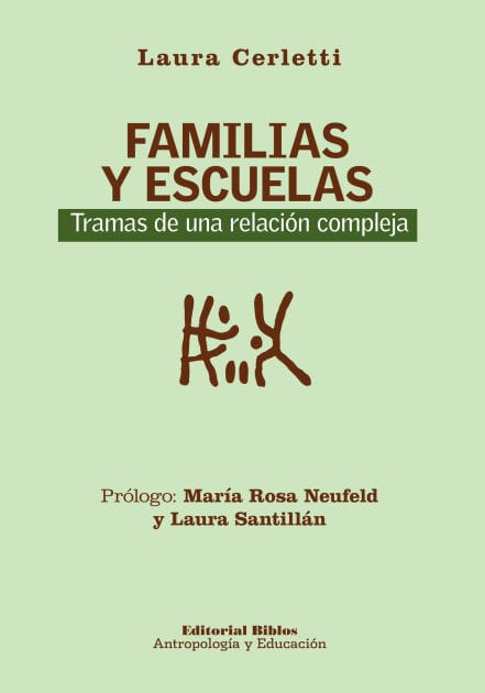 Familias y escuelas: Tramas de una relación compleja