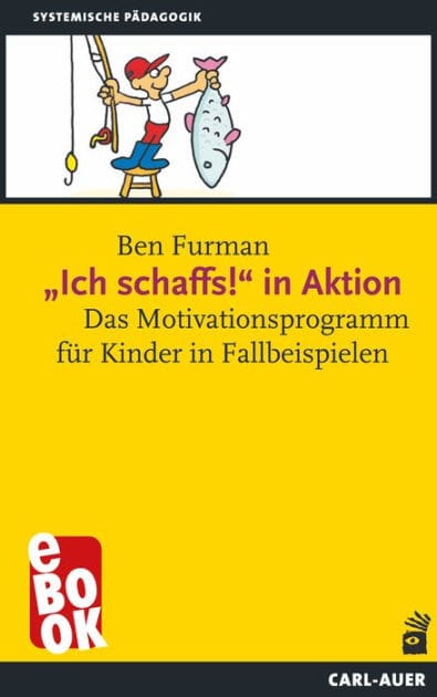"Ich schaffs!" in Aktion: Das Motivationsprogramm für Kinder in Fallbeispielen