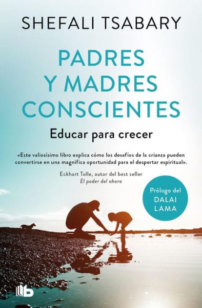 Padres y madres conscientes: Educar para crecer