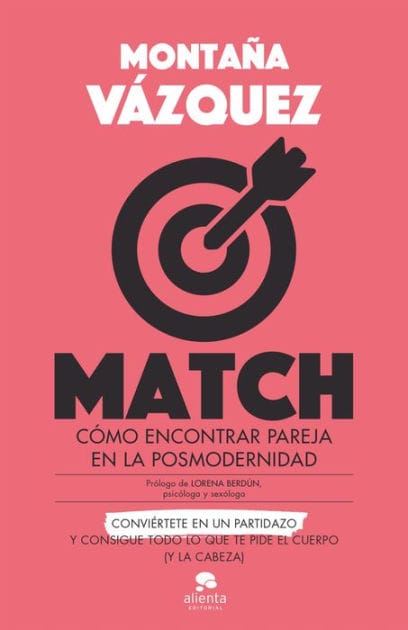 Match: Cómo encontrar pareja en la posmodernidad