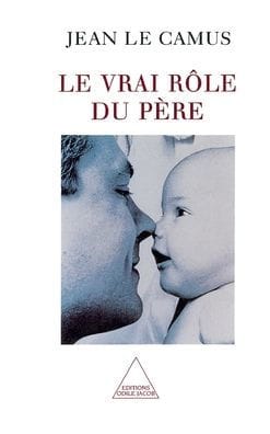 A Father's True Role / Le Vrai Rï¿½le du pï¿½re