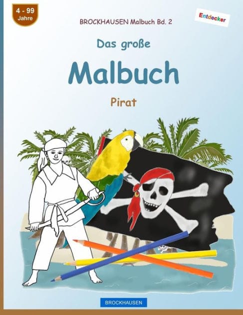 BROCKHAUSEN Malbuch Bd. 2 - Das große Malbuch: Pirat