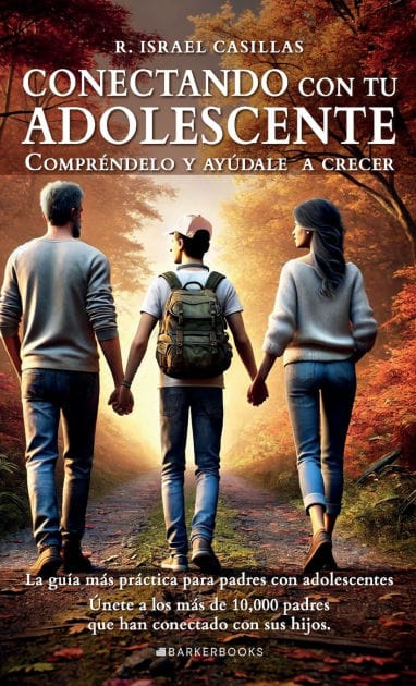 Conectando con tu adolescente: Comprï¿½ndelo y ayï¿½dale a crecer