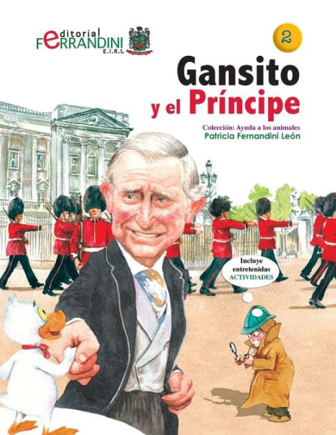 Gansito y el Príncipe: Ayuda a los animales