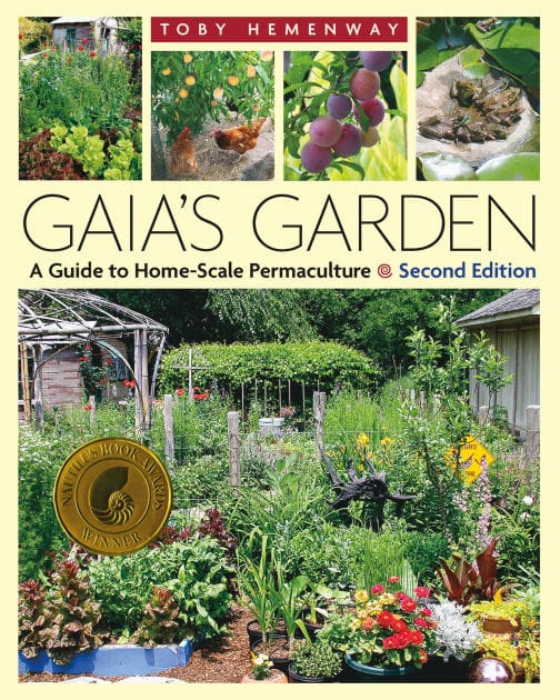 Gaia's Garden: A Guide to Home-Scale Permaculture, 2nd Edition / Edition 2
