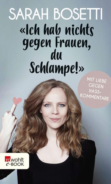 "Ich hab nichts gegen Frauen, du Schlampe!": Mit Liebe gegen Hasskommentare