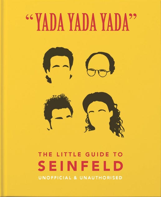 "Yada Yada Yada": The Little Guide to Seinfeld
