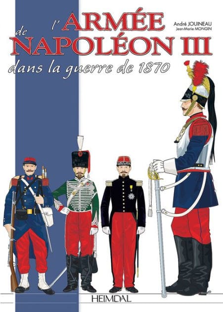 L'armee de Napoleon III: dans la guerre de 1870