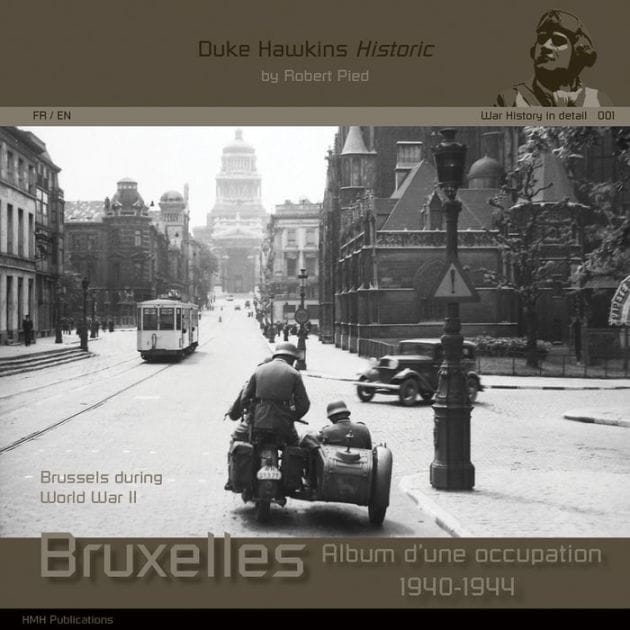 Brussels During World War II: War History in Detail