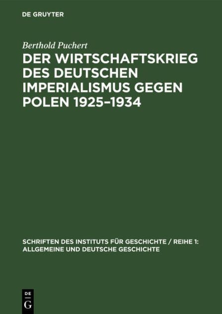 Der Wirtschaftskrieg des Deutschen Imperialismus gegen Polen 1925-1934