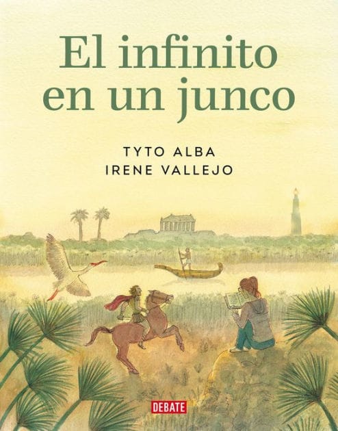 El infinito en un junco, adaptación gráfica / Papyrus: The Invention of Books in the Ancient World (Graphic Novel)