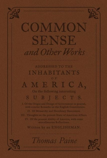 Common Sense and Other Works
