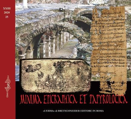 Minima Epigraphica et Papyrologica. Anno XXIII. 2020 fasc. 25