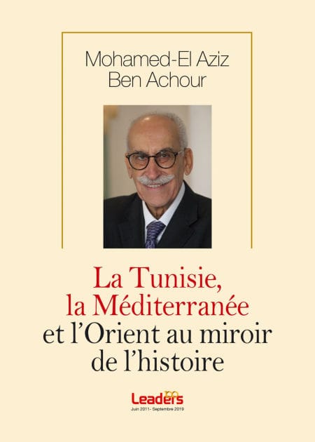 La Tunisie, la Méditerranée et l'Orient au miroir de l'histoire