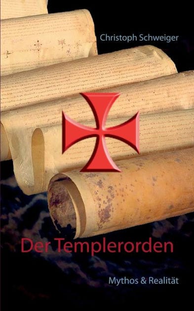 Der Templerorden: Mythos & Realität