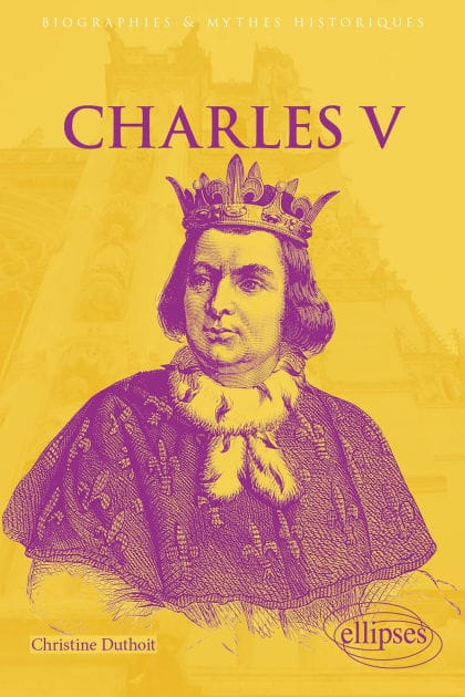 Charles V: Le roi sage