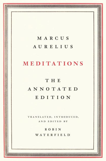 Meditations: The Annotated Edition