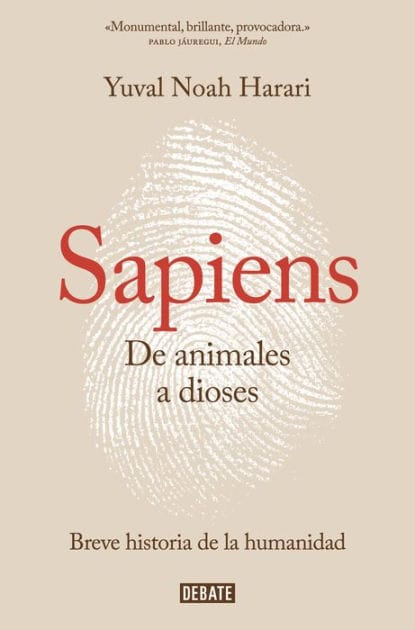 Sapiens: De animales a dioses: Una breve historia de la humanidad (Sapiens: A Brief History of Humankind)