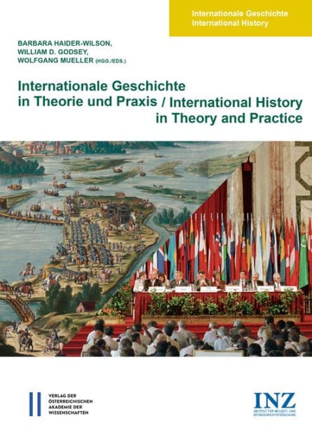 Internationale Geschichte in Theorie und Praxis / International History in Theory and Practice