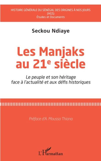 Les Manjaks au 21e siècle: Le peuple et son héritage face à l'actualité et aux défis historiques