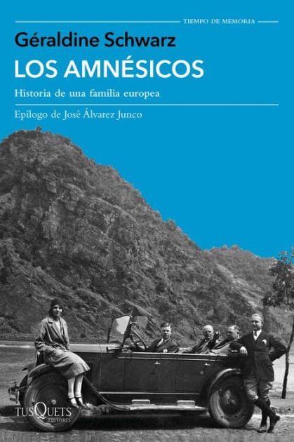 Los amnésicos: Historia de una familia europea