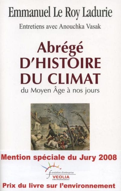 Abrégé d'histoire du climat: Du Moyen Âge à nos jours