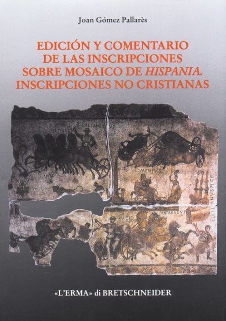 Edicion y comentario de las inscripciones sobre mosaico de Hispania: Inscripciones no cristianas
