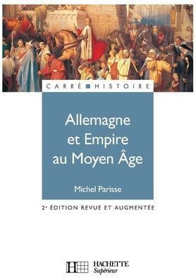 Allemagne et Empire au Moyen ï¿½ge (400-1510)