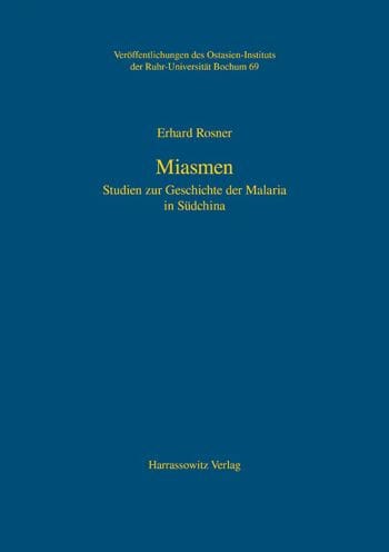 Miasmen: Studien zur Geschichte der Malaria in Sudchina
