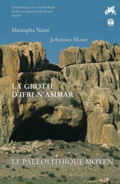 La Grotte d'Ifri n'Ammar: Tome 2. Le Paleolithique Moyen