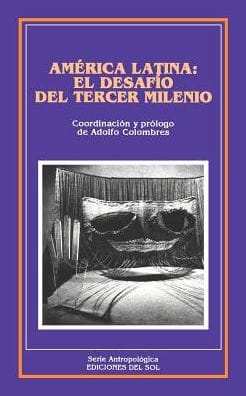 America Latina: El Desafio del Tercer Milenio