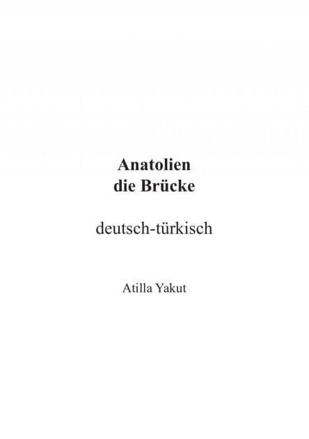 Anatolien die Brücke: deutsch-türkisch