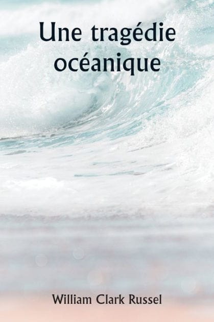 An Ocean Tragedy